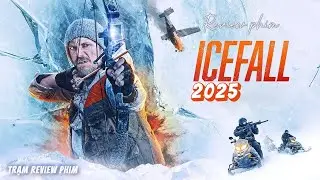 Review phim: Icefall 2025 - Th&aacute;c Băng: Si&ecirc;u phẩm phim Mỹ 2025 | Trạm Review phim