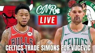 Breaking News Celtics trade Smons for Vucevic | CNR Live