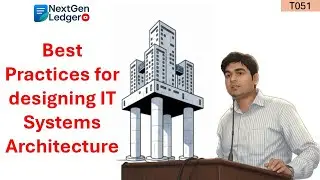 Best Practices for designing IT Systems Architecture