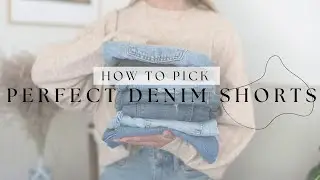 How to Pick the Perfect Pair of Denim Shorts | Summer Outfits and Style for Petites