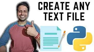 Создать любой текстовый файл | TXT | DAT | Python