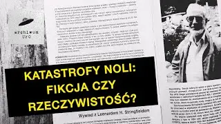 Katastrofy NOLi: fikcja czy rzeczywistość? Wywiad z Leonardem H. Stringfieldem