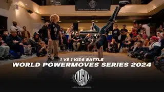 1VS1 KIDS BATTLE | WORLD POWERMOVES SERIES 2024