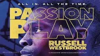 BratskBasket / Passion Play: Russell Westbrook / Игра страсти: Рассел Уэстбрук / 2021 / Trailer