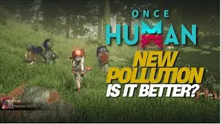 Once Human New Pollution System Explained | Wild, Mirror & Virtual Zones Guide