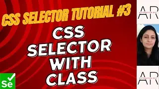CSS Selector Tutorial#3- CSS Selector with Class