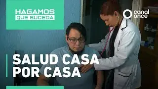 Hagamos que Suceda - Salud Casa por Casa (11/10/2025)