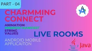 CharmingConnect Live Rooms Folder Structure adding prerequsite source code AndroidStudioJava Part04