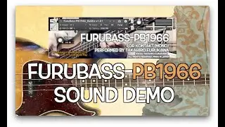 プレシジョンベース音源『FuruBass-PB1966』Sound Demo