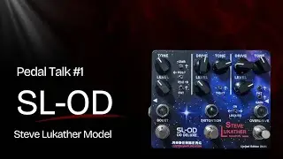 PEDAL TALK #1 - RODENBERG1 SL-OD DELUXE STEVE LUKATHER