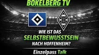 BORUSSIA M&Ouml;NCHENGLADBACH Selbstbewusstsein auf dem Pr&uuml;fstand &ndash; nach Hoffenheim zum HSV