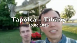 🇭🇺 Tapolca - Tihany 30.06.2020