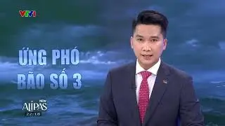Ứng phó với bão số 3 | VTVWDB