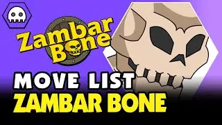 Punch TV: ZAMBAR BONE Move List - ⭐1 Star Undead (Dasher)