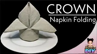 Crown Napkin Folding Tutorial #10