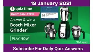 Amazon Quiz Time Today Answers|19 January 2021| Daily Quiz Time