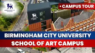 Birmingham City University  UK | School Of Art Campus Tour | Study in UK