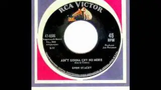 Gwen Stacey - AIN'T GONNA CRY NO MORE  (David Gates)  (1963)