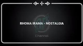 Rhoma irama - Nostalgia (lirik)