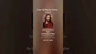 Come All Who Are Thirsty  (Symphonic Choral)