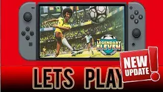 Legendary Eleven - New Update Legendary Matches  Mode - Nintendo Switch