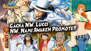 RILIS TIER-S : GACHA NW. LUCCI & AWAKEN NW. NAMI 