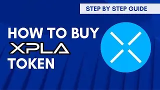 How to Buy Xpla Token from Exchange to Xpla Wallet (Step by Step Guide)
