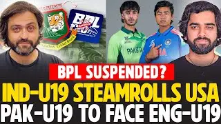 BPL Suspended? India U19 beats USA U 19 | Pakistan U19 to face England U19
