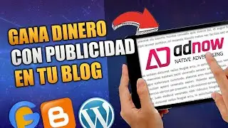 C&oacute;mo GANAR DINERO con Publicidad en tu Blog ⛔ AdNow ⛔ Alternativa a Adsense - Gabriela | Peengler