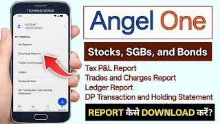 💹 Angel One App में Stocks, SGBs और Bonds Report कैसे Download करें?