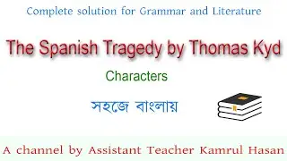 The Spanish Tragedy by Thomas Kyd ( Characters)