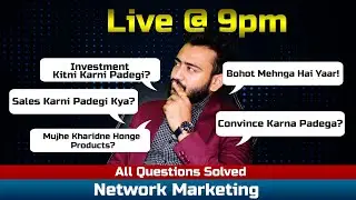 Answer To All The Frequently Asked Questions In Network Marketing | Ashutosh Pratihast