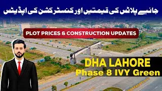 DHA Phase 8 IVY Green &ndash; Construction Progress & Investment Guide