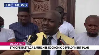 [WATCH] Ethiope East LGA Launches Economic Development Plan