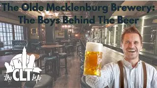 The Olde Mecklenburg Brewery - The Boys Behind the Beer | Charlotte, NC
