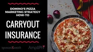 Domino's Pizza Marketing Strategy - Carryout Insurance
