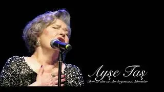 Ayşe Taş ~ Beni de alın ne olur koynunuza hâtıralar