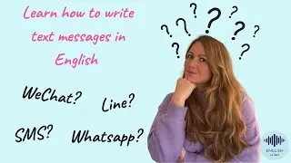 How to write text messages in English to sound like a native