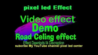 new Road Ceiling Effect dawnlods Effect & with Video Demo pixel led Road Ceiling Effect dawnlods