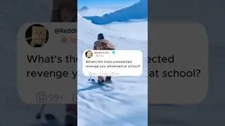 What's the most unexpected revenge you witnessed at school?#reddit #story #storytime