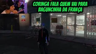 CORINGA FALA QUEM VAI PARA BAGUNCINHA DA FRAN&Ccedil;A GTA RP