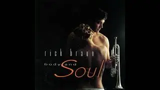 Rick Braun - Missing In Venice
