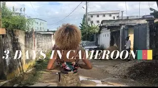 3 DAYS IN CAMEROON ( DOUALA) 🇨🇲