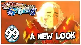 A New Look! | Monster Hunter Stories #99 - ChaoticShadow24