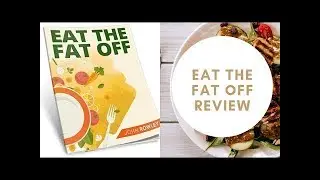 Eat The Fat Off Review - Is John Rowley's Program A Scam?