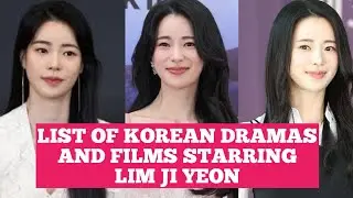 LIST OF KOREAN DRAMAS AND FILMS STARRING LIM JI YEON