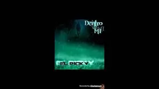 P1cky_Con Ella Soy Feliz