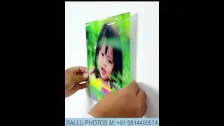 SUPER GLOSSY ACRYLIC PHOTO PRINTS BY BALLU PHOTOS ORDER NOW AT +91 9814400574