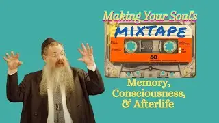 Memory, Consciousness & the Afterlife: 