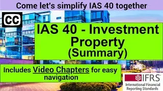Краткое содержание IAS 40 - IAS 40 &laquo;Инвестиционная недвижимость&raquo; || Сводные видео по МСФО
